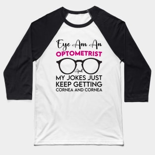 Optometry Assistant Eye Doctor Ophthalmologist Tech Student Baseball T-Shirt